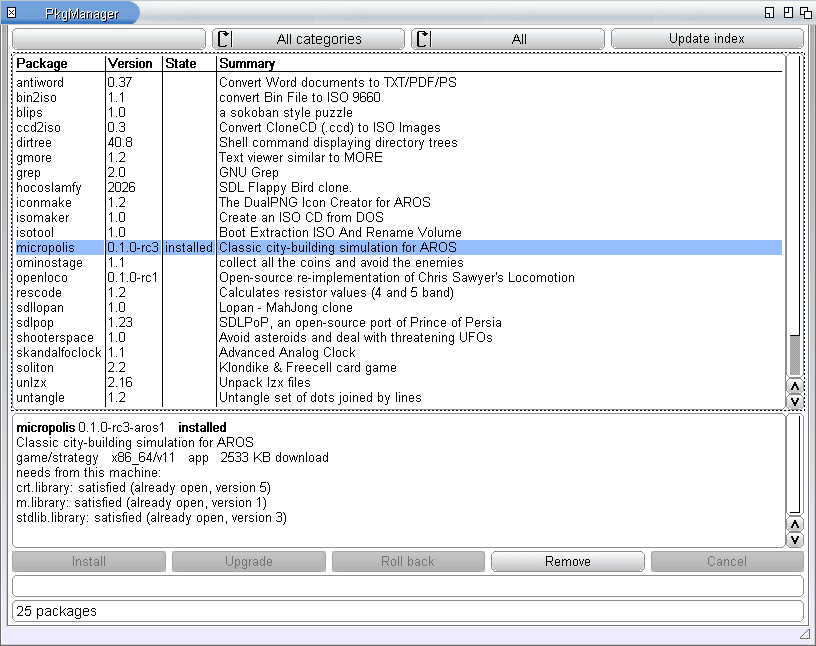 The PkgManager window on AROS: category and state filters, a list of 25 packages with Micropolis selected and marked installed, and a details panel showing its category, size and the libraries it needs, each checked on this machine. Install, Upgrade, Roll back, Remove and Cancel buttons sit below.