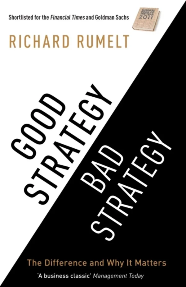 ⭐ Good Strategy / Bad Strategy - The difference and why it matters